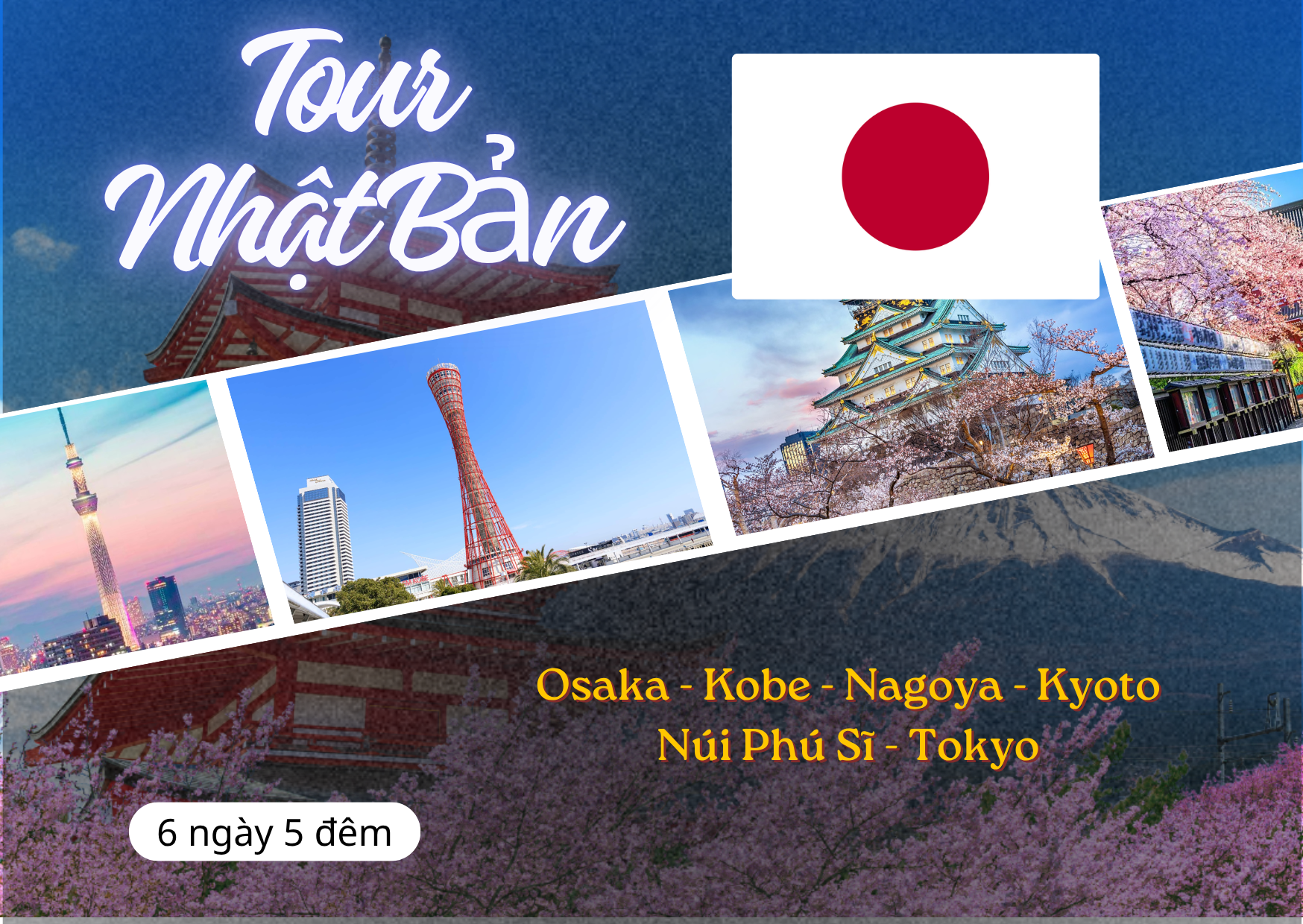 KHÁM PHÁ MÙA HÈ RỰC RỠ NHẬT BẢN : HÀ NỘI – OSAKA – KOBE – NAGOYA – KYOTO – NÚI PHÚ SĨ – TOKYO