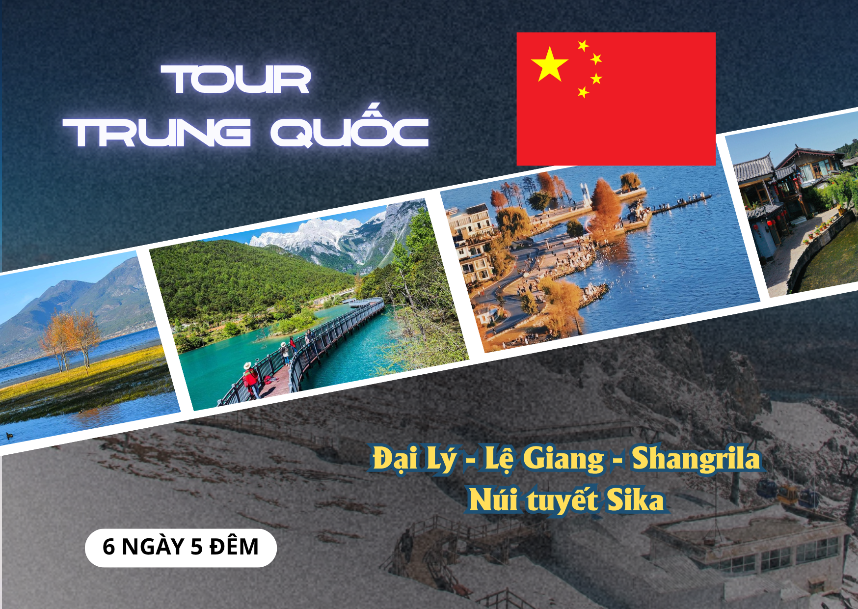 KHÁM PHÁ VÂN NAM PHONG HOA : HÀ NỘI - ĐẠI LÝ - LỆ GIANG – SHANGRILA – NÚI TUYẾT SIKA